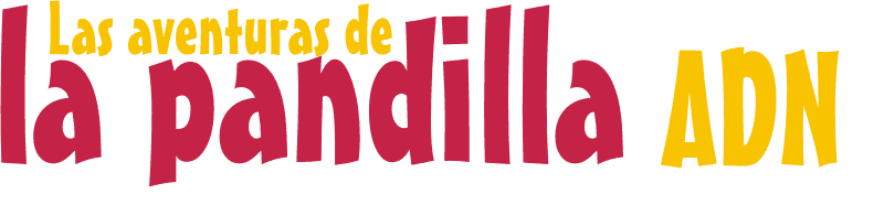 Las Aventuras de la
Pandilla ADN